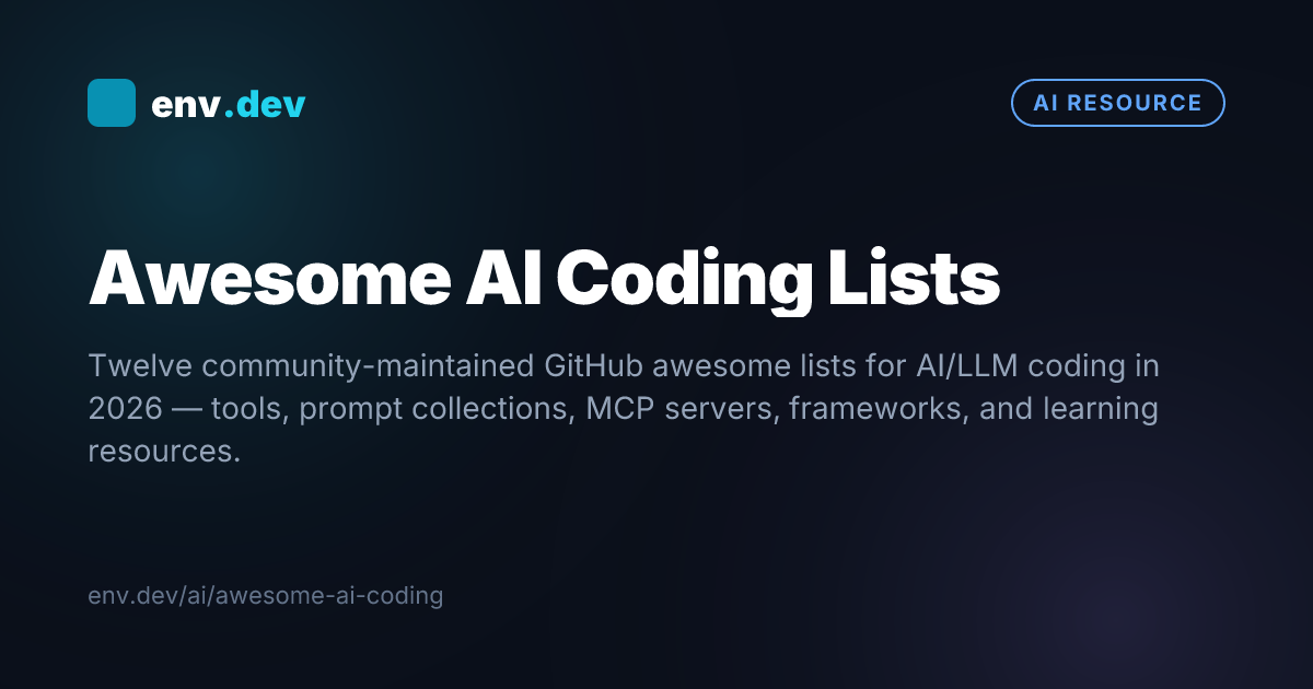 Awesome AI Coding Lists — env.dev