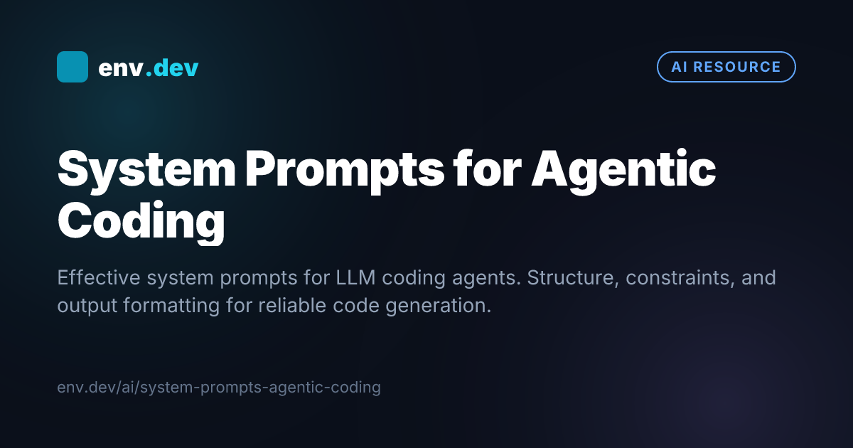 System Prompts for Agentic Coding — env.dev
