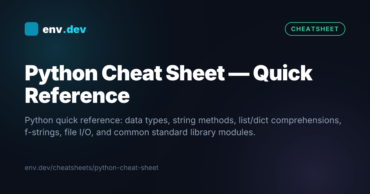 Python Cheat Sheet — Quick Reference — env.dev