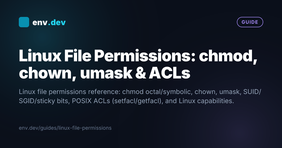 Linux File Permissions: chmod, chown, umask & ACLs — env.dev