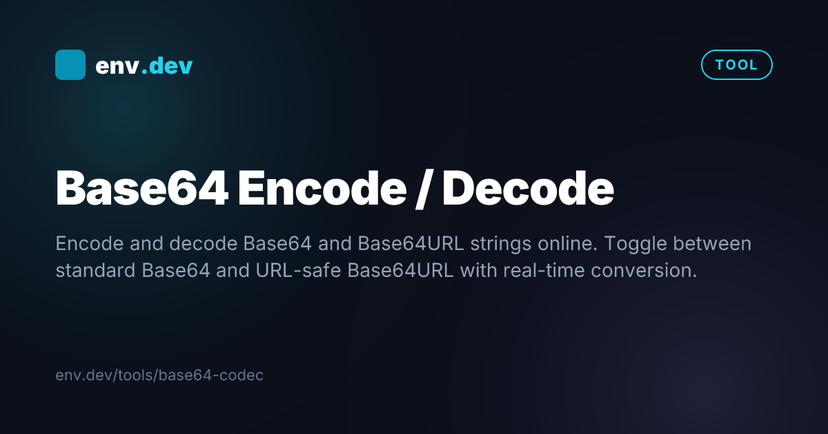 Base64 Encode / Decode Online — Free | env.dev