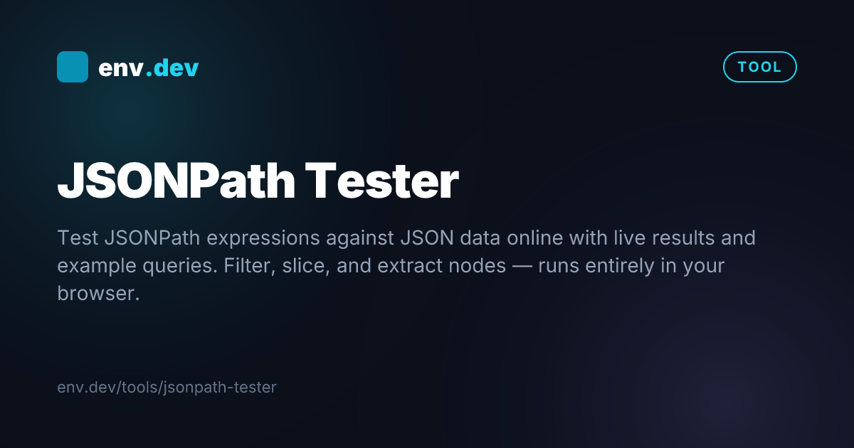 JSONPath Tester Online — Free | env.dev