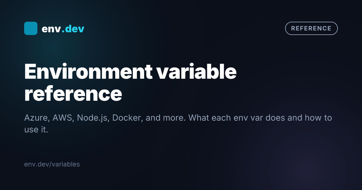 Environment Variable Reference for Developers | env.dev